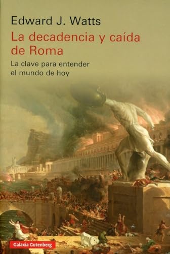 La decadencia y caída de Roma