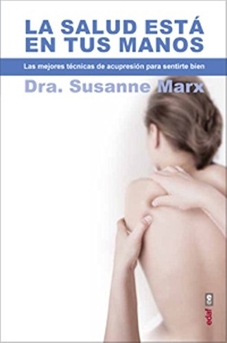 La Salud Esta En Tus Manos