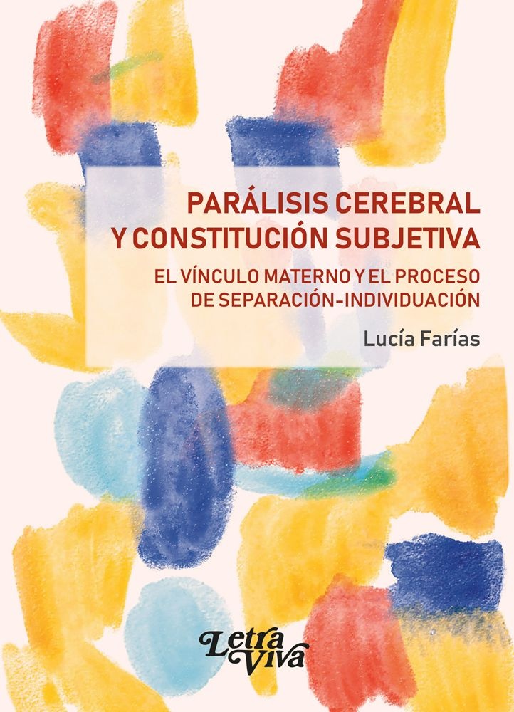 Parálisis celebral y constitución subjetiva