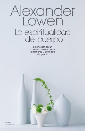 La Espiritualidad del cuerpo