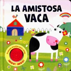 La amistosa vaca