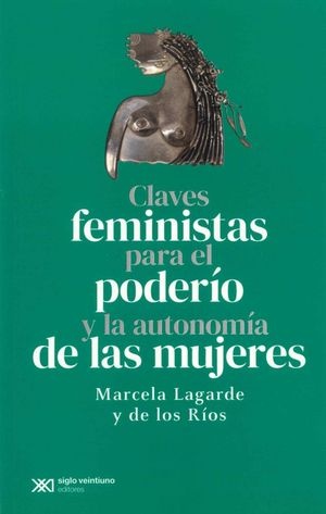 Claves feministas para el poderío y la autonomía de las mujeres