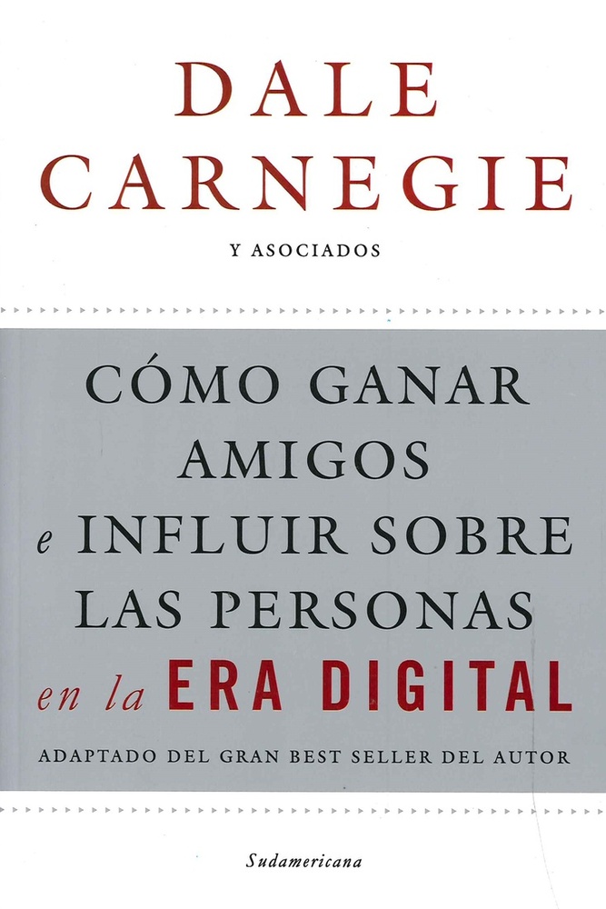Como ganar amigos e influir sobre las personas en la era digital