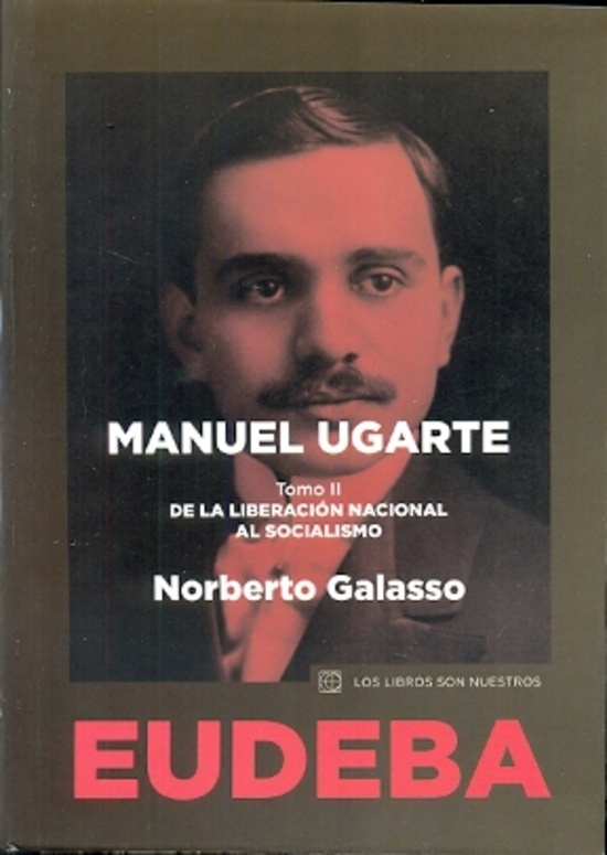 Manuel Ugarte. Tomo II