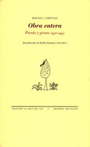 Obra entera. Poesía y prosa (1958-1995)