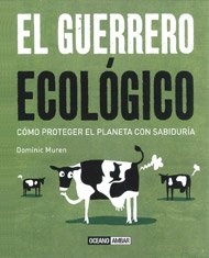 El Guerrero ecologico