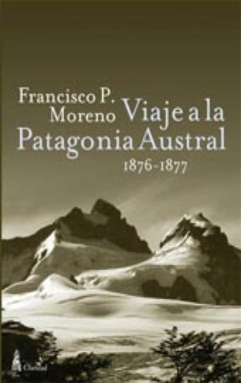 Viaje a la patagonia austral 1876-1877