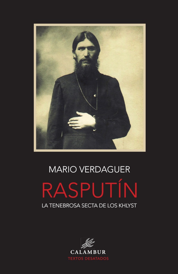 Rasputin, la tenebrosa secta de los Khlyst