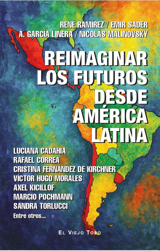 Reimaginar los futuros desde America Latina