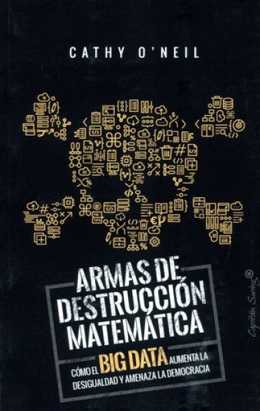 Armas de destruccion matematica