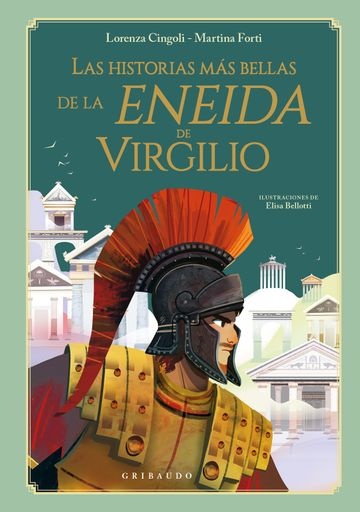 Las historias mas bellas de la Eneida de Virgilio