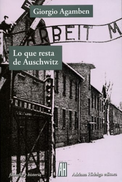Lo que resta de Auschwitz
