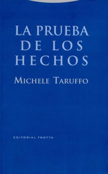 La prueba de los hechos