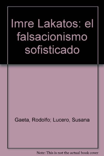 Lakatos: el falsacionismo sofisticado