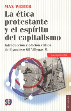 La Etica protestante y el espiritu del capitalismo