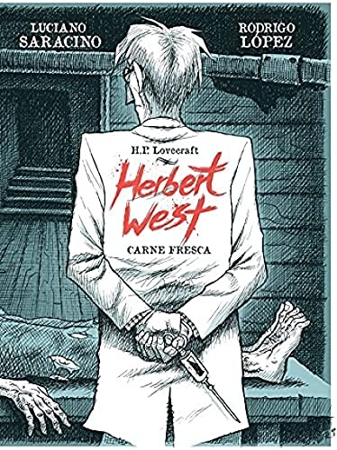 Herbert west: carne fresca