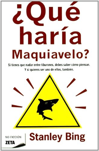 Qué Haría Maquiavelo?