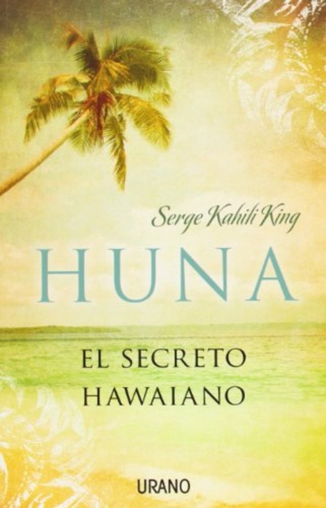 Huna, el secreto hawaiano