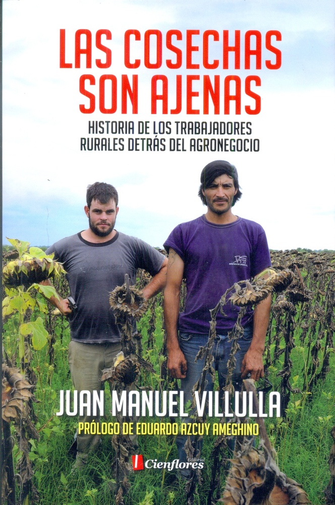 Las Cosechas son ajenas