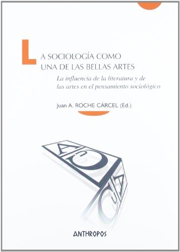 la Sociología como una de las bellas artes