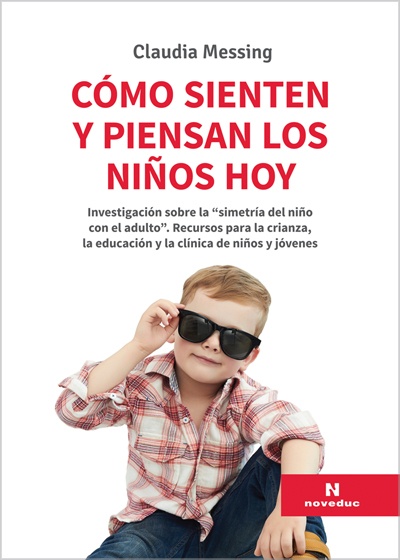 Como sienten y piensan los niños hoy