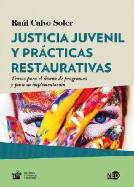 Justicia juvenil y practicas restaurativas