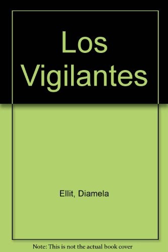 Los Vigilantes