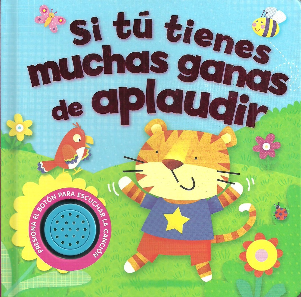 Si tu tienes muchas ganas de aplaudir