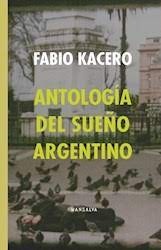 Antologia del sueño argentino