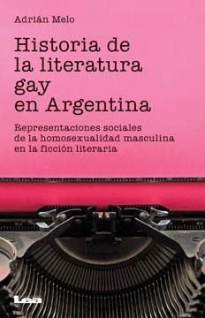 Historia de la literatura gay en la Argentina