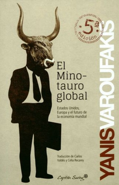 El minotauro global