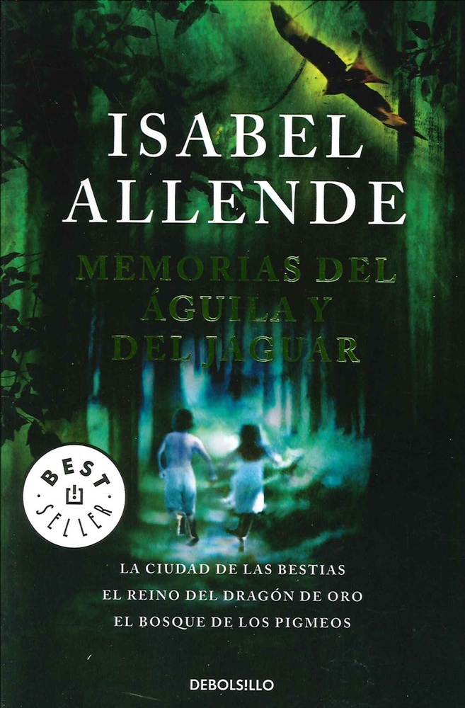 Memorias del aguila y del jaguar