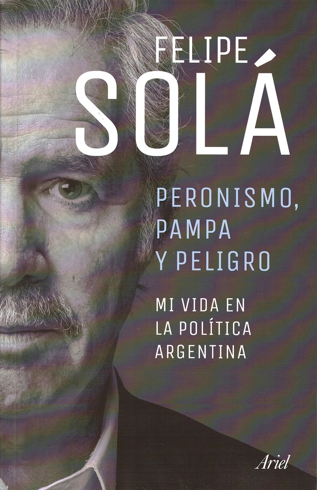 Peronismo, pampa y peligro