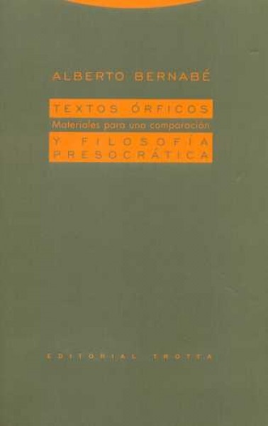 Textos órficos y filosofía presocrática