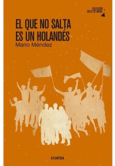 El Que no salta es un holandes