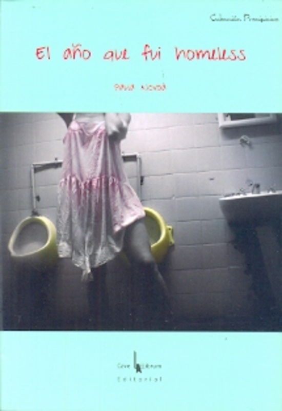 El Año que fui Homeless