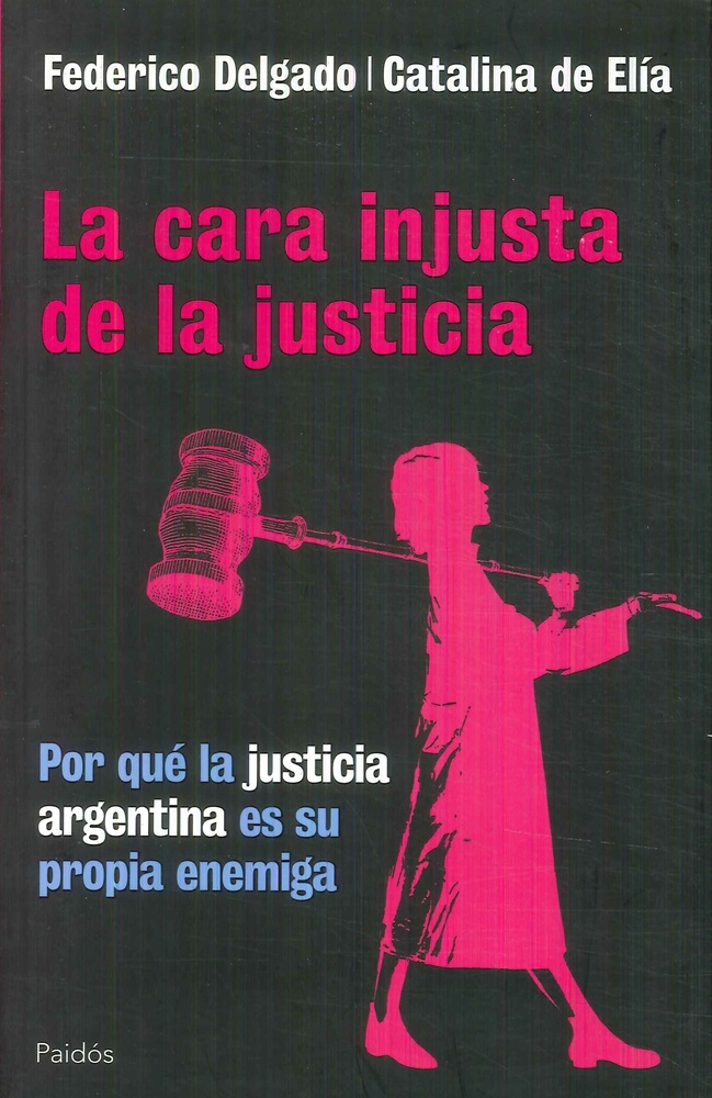 La cara injusta de la justicia