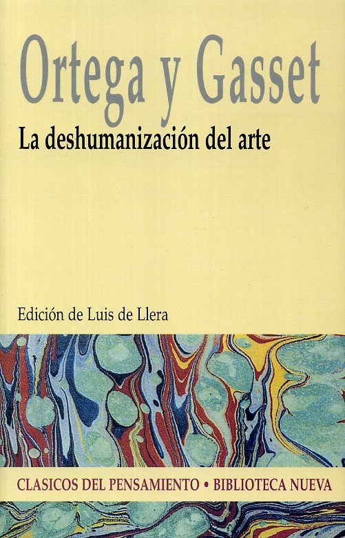 la Deshumanizacion del arte