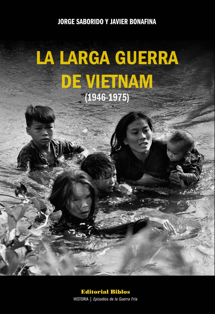 La larga guerra de Vietnam (1946-1975)