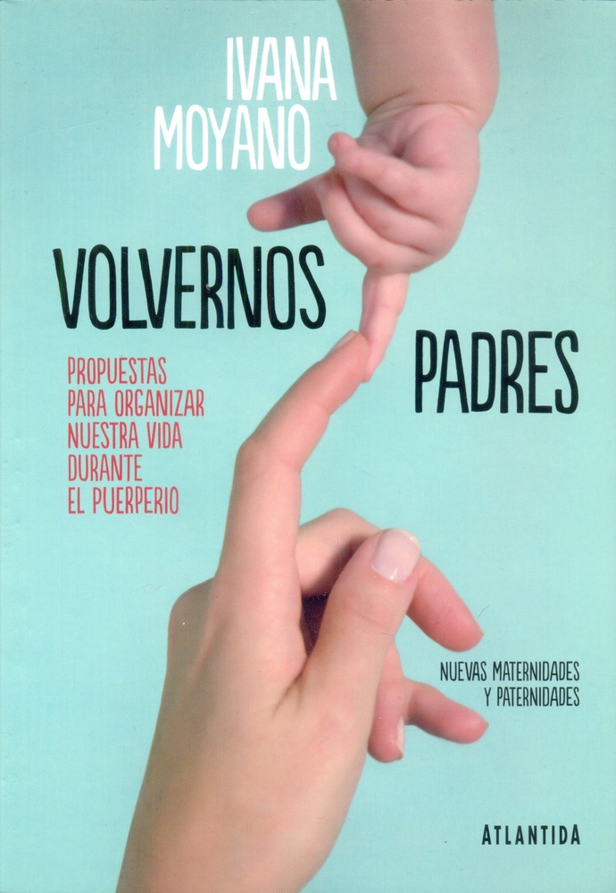 Volvernos padres