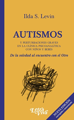 Autismos y perturbaciones graves