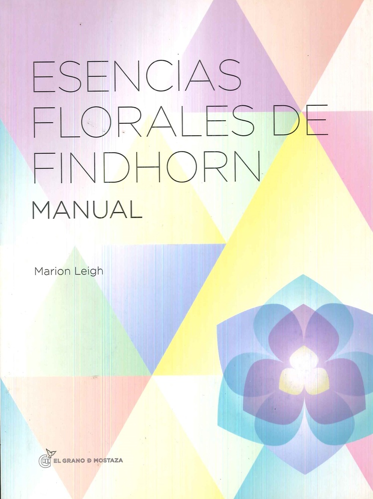 Escencias florales de Finhorn. Manual
