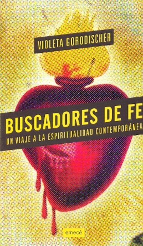 Buscadores de fe. Un viaje a la espiritualidad contemporanea