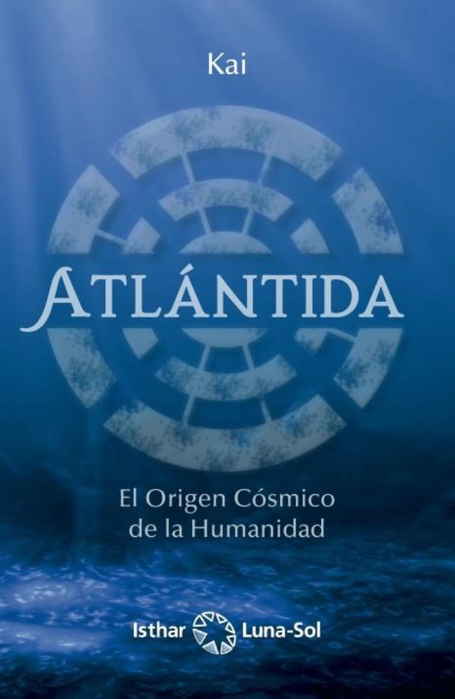 Atlantida . el origen cosmico de la humanidad