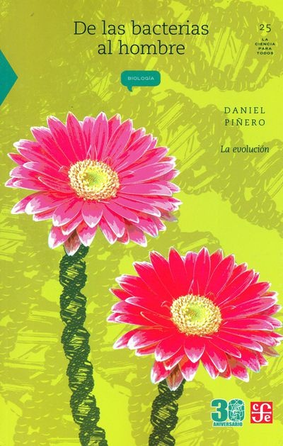 De las bacterias al hombre