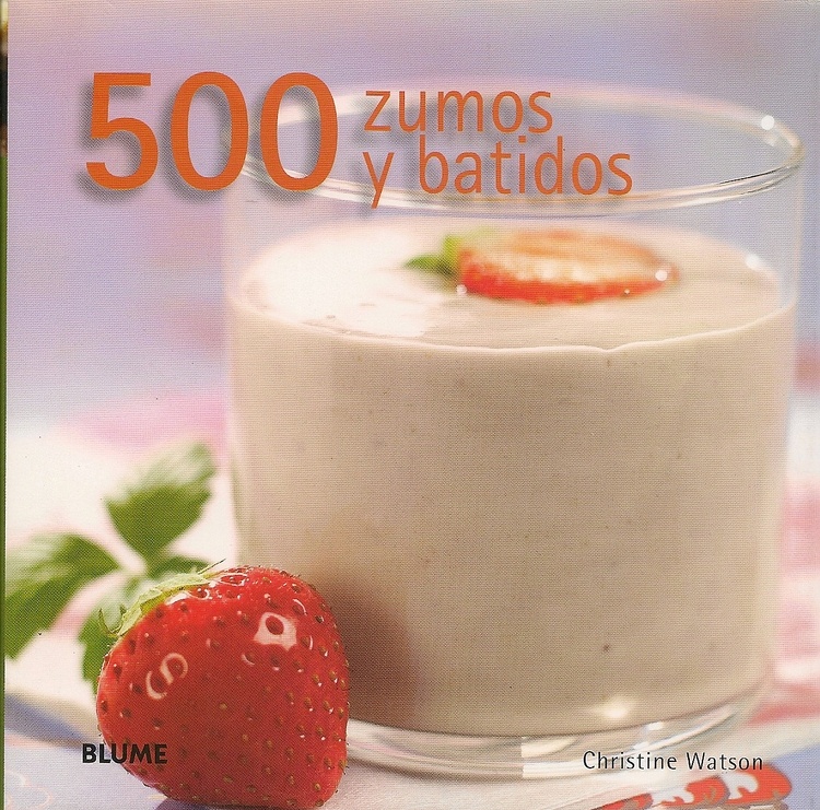 500 zumos y batidos