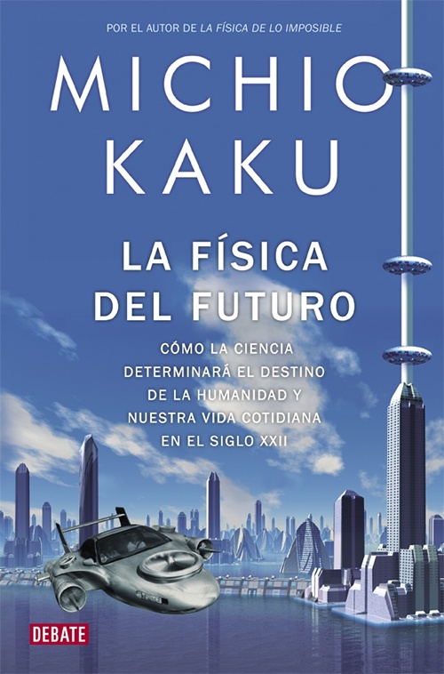 La fisica del futuro