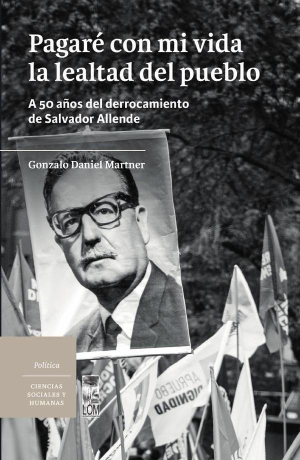Pagaré con mi la lealtad del pueblo
