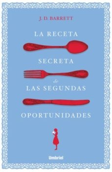 La Receta secreta de las segundas oportunidades