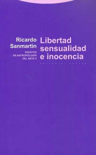Libertad, sensualidad e inocencia